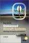 Unmanned Air Systems: UAV Design, Development and Deployment